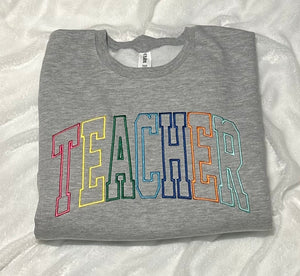 Arched Multicolored TEACHER Embroidered Sweatshirt